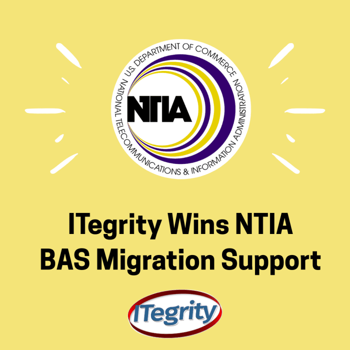 ITegrity to Assist NTIA with BAS Migration